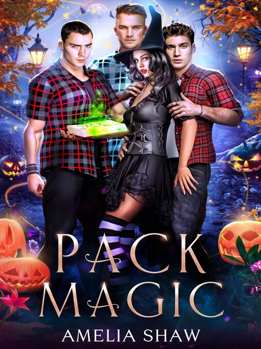 Title details for Pack Magic by Amelia Shaw - Available